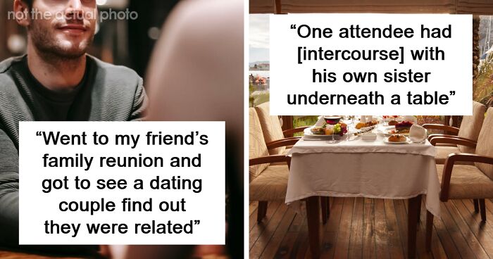 “The Worst 45 Seconds Of My Life”: 30 Family Functions Gone Terribly Wrong