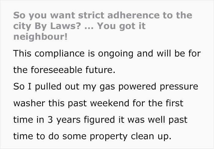 Homeowner Maliciously Complies With City Bylaws After Being Harassed By A Neighbor Homeowner Maliciously Complies With City Bylaws After Being Harassed By A Neighbor