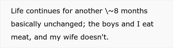 "AITA For Secretly Cheating On Our Vegetarian Diet That My Wife Made Our Family Do?" "AITA For Secretly Cheating On Our Vegetarian Diet That My Wife Made Our Family Do?"