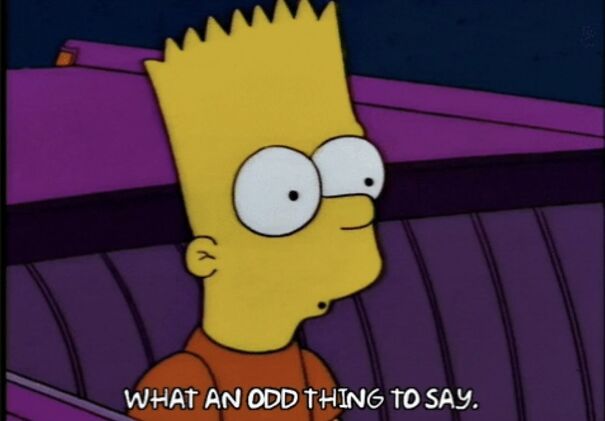 What-an-odd-thing-to-say-66bc8d4896e2b.jpg