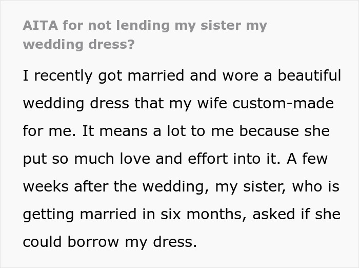 "Hide Your Dress, Please": Folks Shocked By Woman Demanding Sis Let Her Borrow Custom Wedding Dress "Hide Your Dress, Please": Folks Shocked By Woman Demanding Sis Let Her Borrow Custom Wedding Dress
