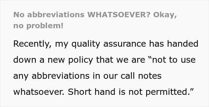 Woman Maliciously Complies With “No Abbreviations” Rule, Makes Supervisor Look Stupid Woman Maliciously Complies With “No Abbreviations” Rule, Makes Supervisor Look Stupid