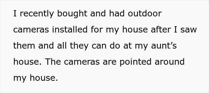 Neighbor Goes Ballistic When Homeowner Refuses To Move Her Cameras To Cover His House Too Neighbor Goes Ballistic When Homeowner Refuses To Move Her Cameras To Cover His House Too