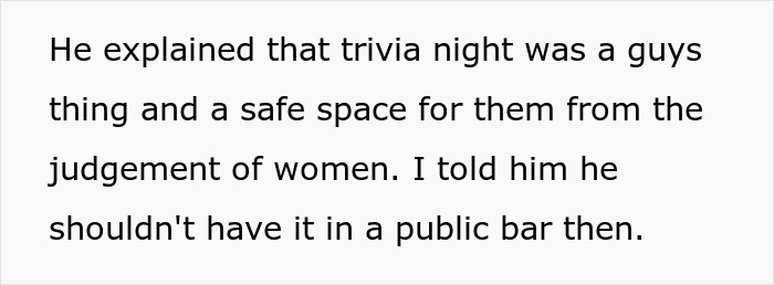 Drama Erupts As Woman “Ruins” Guy’s Safe Space By Joining Trivia Night At Local Bar, He Storms Out Drama Erupts As Woman “Ruins” Guy’s Safe Space By Joining Trivia Night At Local Bar, He Storms Out