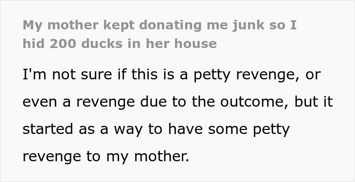 Guy Hides 200 Ducks In His Mom’s House To Get Back At Her For Junk, His “Revenge” Backfires Guy Hides 200 Ducks In His Mom’s House To Get Back At Her For Junk, His “Revenge” Backfires