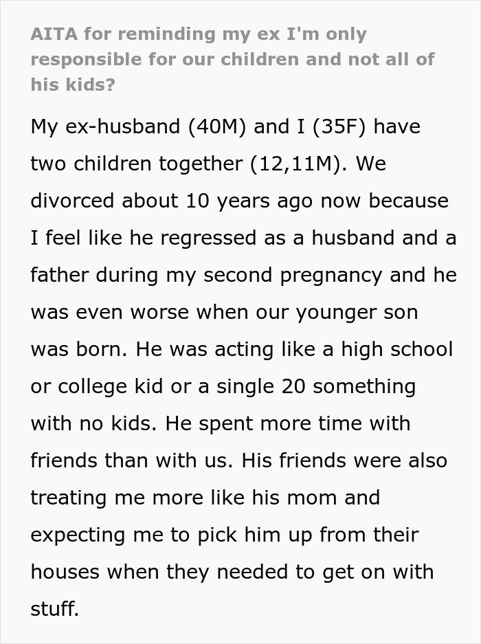 “AITA For Reminding My Ex I’m Only Responsible For Our Children And Not All Of His Kids?” “AITA For Reminding My Ex I’m Only Responsible For Our Children And Not All Of His Kids?”