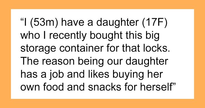 Daughter in Tears After Dad Buys Locked Storage Bin To Protect Her Snacks From Cousins