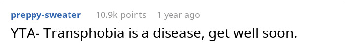 Reddit comment with 10.9k points about transphobia being a disease. Reddit comment with 10.9k points about transphobia being a disease.