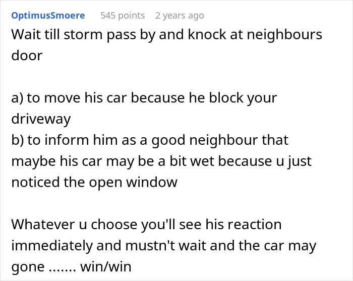 Neighbor Leaves Car Blocking Person’s Driveway, They Stand Back And Let Nature Take Revenge Neighbor Leaves Car Blocking Person’s Driveway, They Stand Back And Let Nature Take Revenge