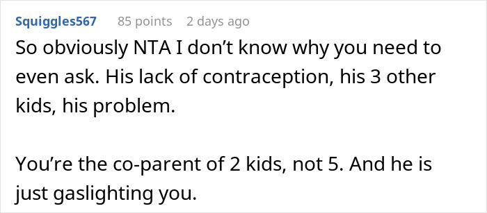 “AITA For Reminding My Ex I’m Only Responsible For Our Children And Not All Of His Kids?” “AITA For Reminding My Ex I’m Only Responsible For Our Children And Not All Of His Kids?”