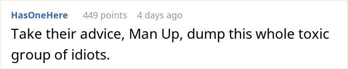 Man Has Enough Of GF Making Him Listen To How Unmanly He Is, Decides To Show He Has A Spine Man Has Enough Of GF Making Him Listen To How Unmanly He Is, Decides To Show He Has A Spine