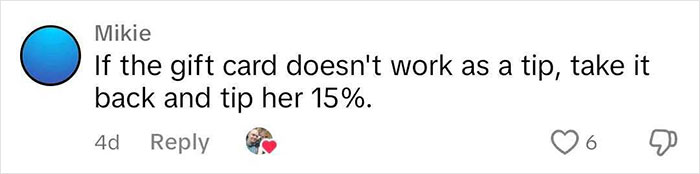 “Tipping Is Out Of Control”: Waitress Rejects 35% Gift Card Tip, Leaving Customer Confused “Tipping Is Out Of Control”: Waitress Rejects 35% Gift Card Tip, Leaving Customer Confused