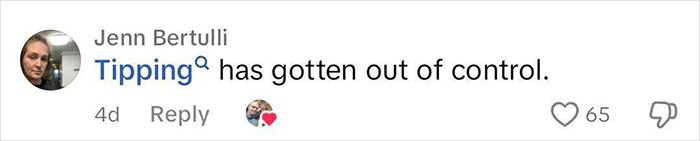 “Tipping Is Out Of Control”: Waitress Rejects 35% Gift Card Tip, Leaving Customer Confused “Tipping Is Out Of Control”: Waitress Rejects 35% Gift Card Tip, Leaving Customer Confused
