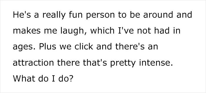 Woman Can't Figure Out What To Do After Friend's Ex Says He Wants To Date Her, Seeks Advice Woman Can't Figure Out What To Do After Friend's Ex Says He Wants To Date Her, Seeks Advice