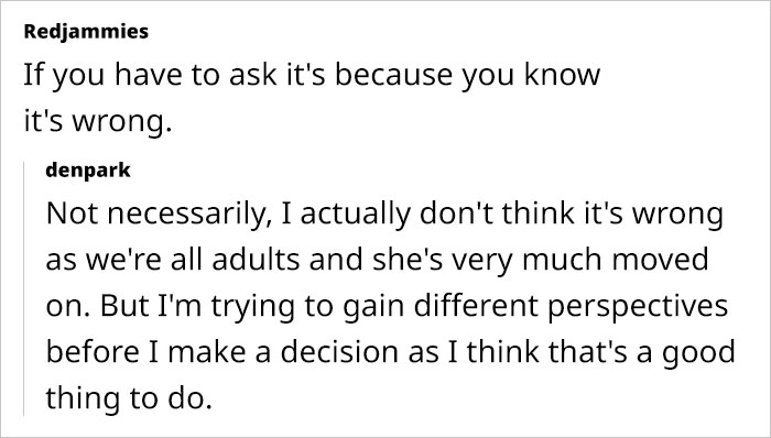Woman Can't Figure Out What To Do After Friend's Ex Says He Wants To Date Her, Seeks Advice Woman Can't Figure Out What To Do After Friend's Ex Says He Wants To Date Her, Seeks Advice