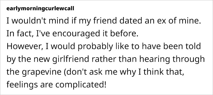 Woman Can't Figure Out What To Do After Friend's Ex Says He Wants To Date Her, Seeks Advice Woman Can't Figure Out What To Do After Friend's Ex Says He Wants To Date Her, Seeks Advice