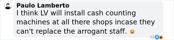 Woman’s Brutal Prank On “Rude” Louis Vuitton Staff Hailed As “Revenge Of The Year” Online Woman’s Brutal Prank On “Rude” Louis Vuitton Staff Hailed As “Revenge Of The Year” Online