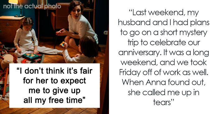 Woman Lashes Out At SIL For Not Canceling Her Wedding Anniversary Plans To Watch Her Kids