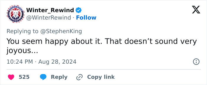 Tweet response to Stephen King mentioning his apparent happiness and questioning its sincerity. Tweet response to Stephen King mentioning his apparent happiness and questioning its sincerity.