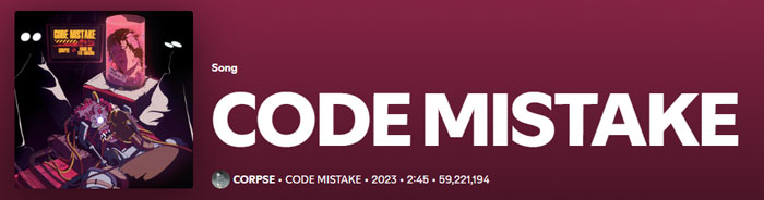 Cover art for Corpse Husband's song "CODE MISTAKE," released in 2023, featuring an animated design with a dark and eerie theme. Cover art for Corpse Husband's song "CODE MISTAKE," released in 2023, featuring an animated design with a dark and eerie theme.