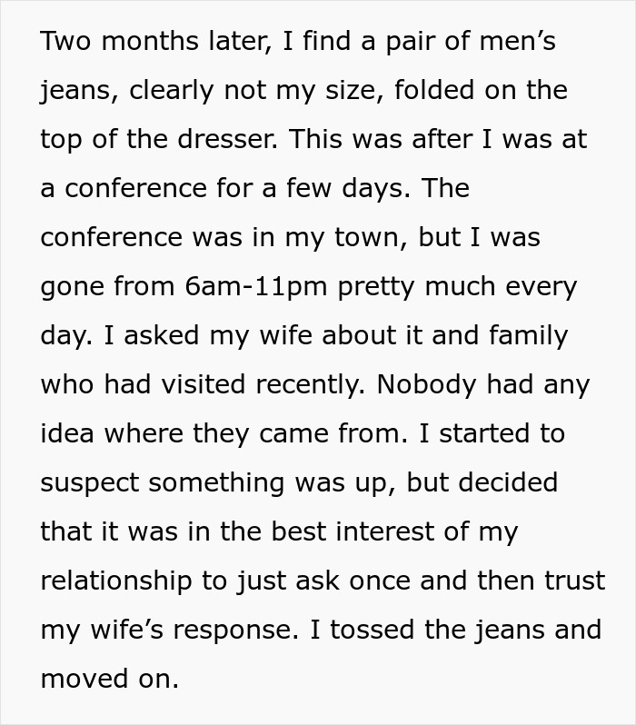 Guy Inexplicably Keeps Finding Other Men’s Clothes In His House After Being Away, Wife Has No Idea Guy Inexplicably Keeps Finding Other Men’s Clothes In His House After Being Away, Wife Has No Idea