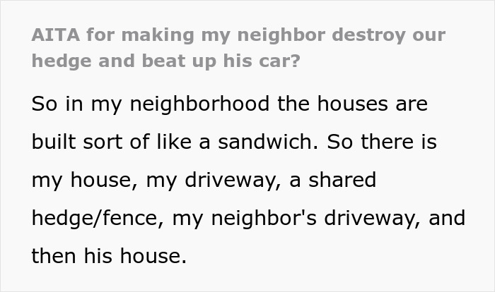Neighbor Deals With Teen Who Uses Their Driveway, Now He Has To Pay Up For Hedge He Ruined Neighbor Deals With Teen Who Uses Their Driveway, Now He Has To Pay Up For Hedge He Ruined