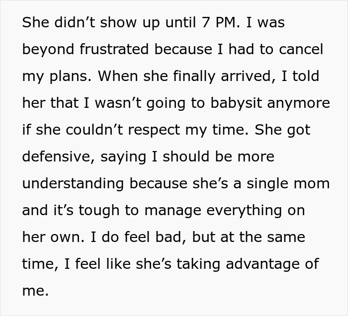 28YO Sis Is Sick Of Woman Who Is Always Late To Pick Up Her Kid When She Babysits, Loses It 28YO Sis Is Sick Of Woman Who Is Always Late To Pick Up Her Kid When She Babysits, Loses It