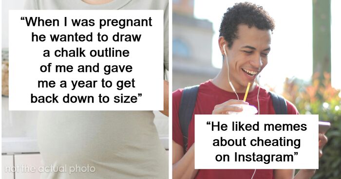 People Saw These 30 Red Flags In Their Partners And Somehow Thought They Weren’t Too Bad