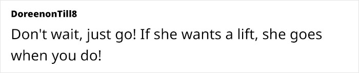 Woman Constantly Takes Overly Long To Get Ready, Loses The Free Rides Her Coworker Used To Give Woman Constantly Takes Overly Long To Get Ready, Loses The Free Rides Her Coworker Used To Give