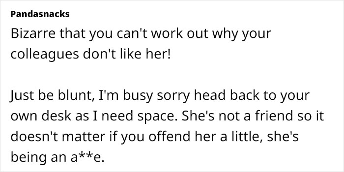 Woman Sick Of Clingy Coworker Who Complains About Everything And Invades Her Privacy Woman Sick Of Clingy Coworker Who Complains About Everything And Invades Her Privacy