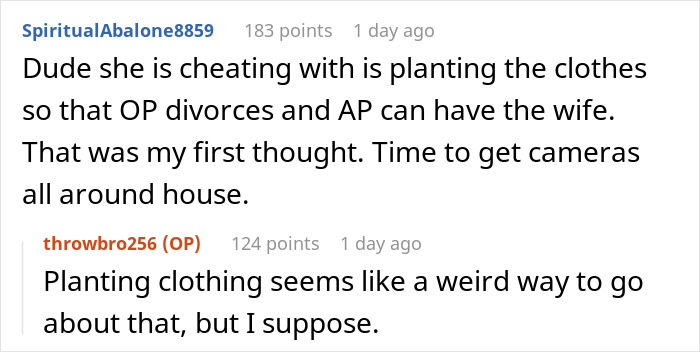 Guy Inexplicably Keeps Finding Other Men’s Clothes In His House After Being Away, Wife Has No Idea Guy Inexplicably Keeps Finding Other Men’s Clothes In His House After Being Away, Wife Has No Idea
