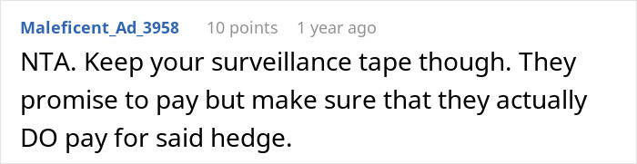 Neighbor Deals With Teen Who Uses Their Driveway, Now He Has To Pay Up For Hedge He Ruined Neighbor Deals With Teen Who Uses Their Driveway, Now He Has To Pay Up For Hedge He Ruined