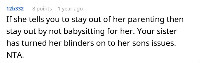 Woman Refuses To Babysit Nephews Until Their Mom Addresses The Serious Problem They Have Woman Refuses To Babysit Nephews Until Their Mom Addresses The Serious Problem They Have