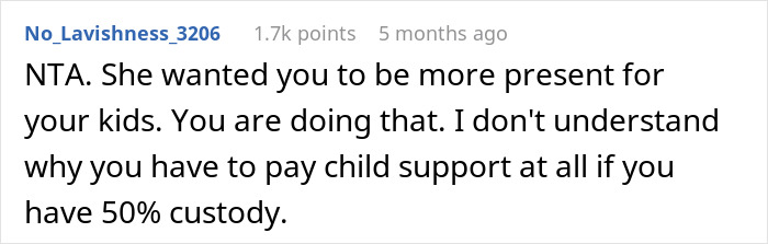 "AITA For Working Less After My Divorce Even Though It Means My Ex Gets Less Child Support?" "AITA For Working Less After My Divorce Even Though It Means My Ex Gets Less Child Support?"