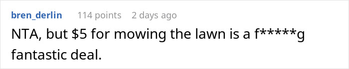 Kid Cuts Neighbors' Lawn To Earn Some Cash, Man Refuses To Pay Him, Mom Goes Livid Kid Cuts Neighbors' Lawn To Earn Some Cash, Man Refuses To Pay Him, Mom Goes Livid