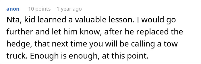 Neighbor Deals With Teen Who Uses Their Driveway, Now He Has To Pay Up For Hedge He Ruined Neighbor Deals With Teen Who Uses Their Driveway, Now He Has To Pay Up For Hedge He Ruined