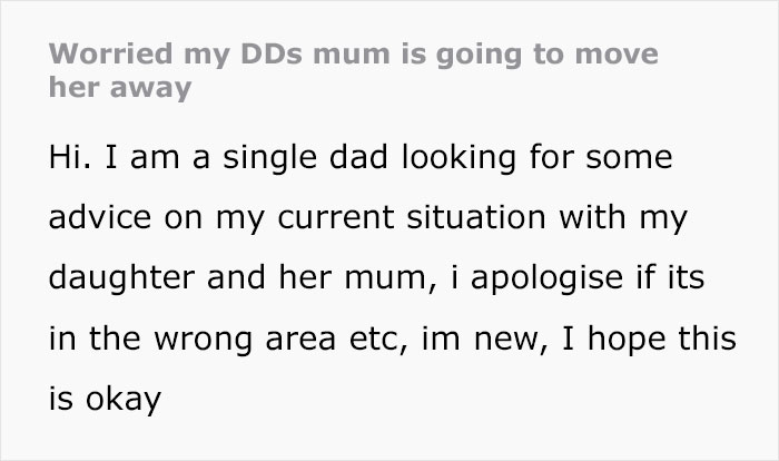 Panicking Dad Goes Online To Ask How He Should Prevent Ex From Moving Away With Their Daughter Panicking Dad Goes Online To Ask How He Should Prevent Ex From Moving Away With Their Daughter