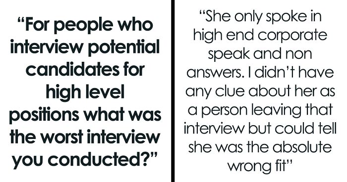 34 High-Level Job Candidates Who Failed At Interviews So Badly Hiring People Can’t Forget Them
