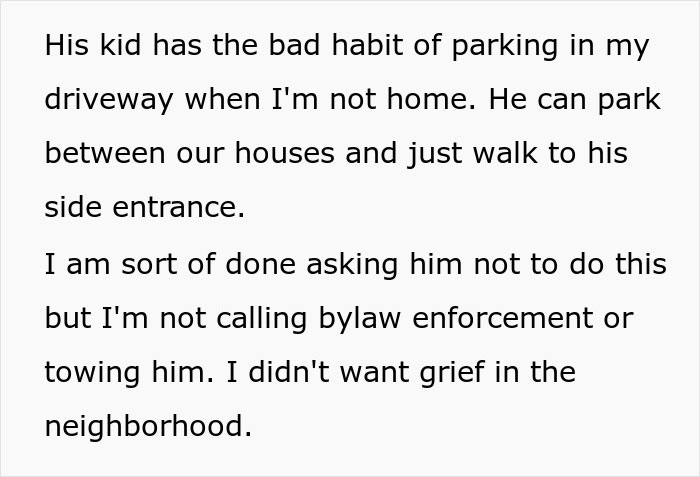 Neighbor Deals With Teen Who Uses Their Driveway, Now He Has To Pay Up For Hedge He Ruined Neighbor Deals With Teen Who Uses Their Driveway, Now He Has To Pay Up For Hedge He Ruined