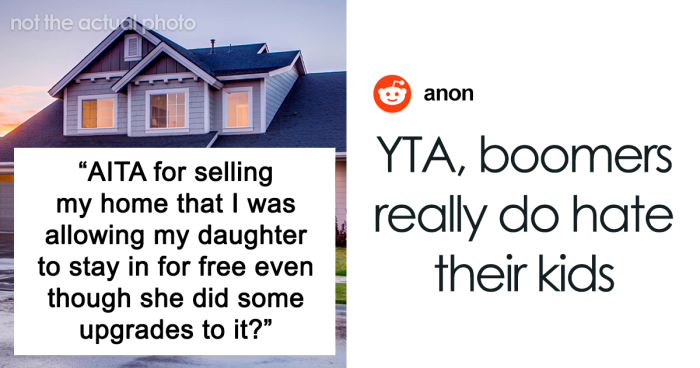 Woman Faces Reality After Parent Wants To Sell Home She’s Been Living ...