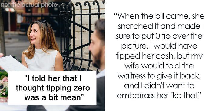 Man Calls Out Wife For Not Tipping A Server After She Denied Her Request, Gets A Reality Check