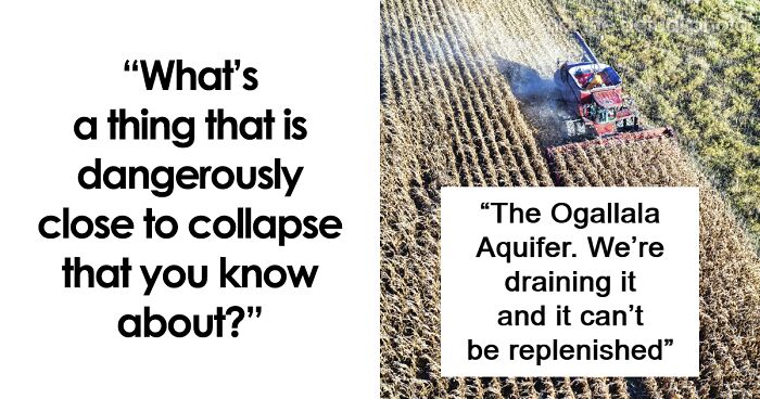 People Share 30 Things That Are Dangerously Close To Ending