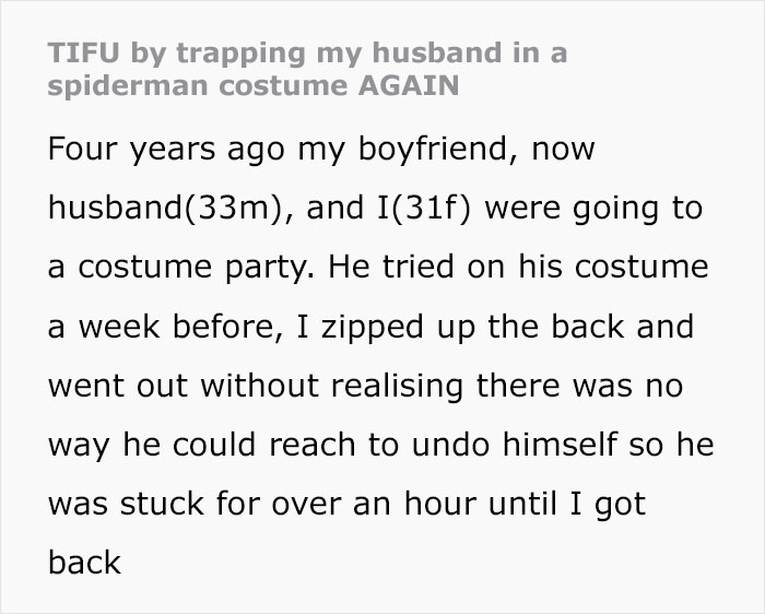 Husband Finds Being Trapped In Spiderman Suit Twice In 4 Years By Wife Less Than Funny Husband Finds Being Trapped In Spiderman Suit Twice In 4 Years By Wife Less Than Funny