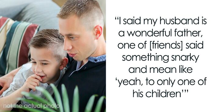 Man’s Past Comes Back To Bite His Wife Every Time She Praises Him, She’s Done Dealing With It