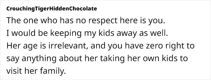 Comment discussing a woman complaining about her daughter-in-law not letting her see the grandkids, with internet users disagreeing. Comment discussing a woman complaining about her daughter-in-law not letting her see the grandkids, with internet users disagreeing.