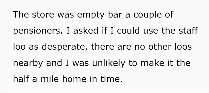 Store Refuses To Let Pregnant Woman Use Their Toilet, Making Her Wet Herself Store Refuses To Let Pregnant Woman Use Their Toilet, Making Her Wet Herself