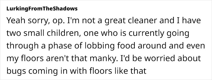 Cleaning Company Calls Woman's House Disgusting, She Feels It's Unwarranted But Netizens Disagree Cleaning Company Calls Woman's House Disgusting, She Feels It's Unwarranted But Netizens Disagree