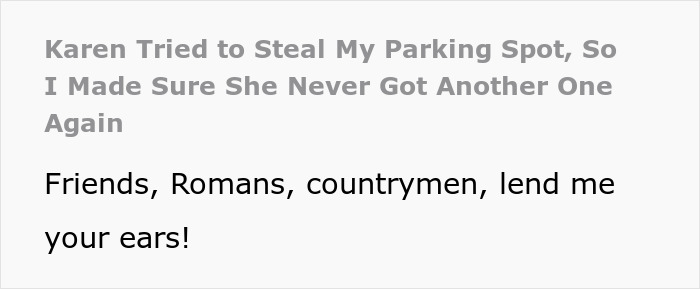 “Karen Tried to Steal My Parking Spot, So I Made Sure She Never Got Another One Again” “Karen Tried to Steal My Parking Spot, So I Made Sure She Never Got Another One Again”