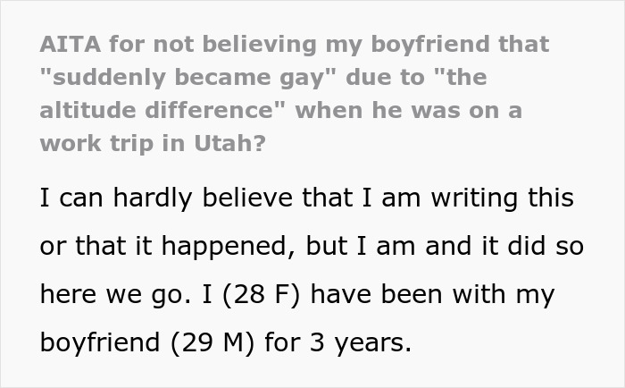Guy Cheats On His GF With A Man, Saying It’s Due To Altitude, Is Flabbergasted When She Dumps Him Guy Cheats On His GF With A Man, Saying It’s Due To Altitude, Is Flabbergasted When She Dumps Him
