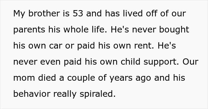 53YO Used To Live Off His Parents, Finally Has To Face The Consequences After Them Passing Away 53YO Used To Live Off His Parents, Finally Has To Face The Consequences After Them Passing Away